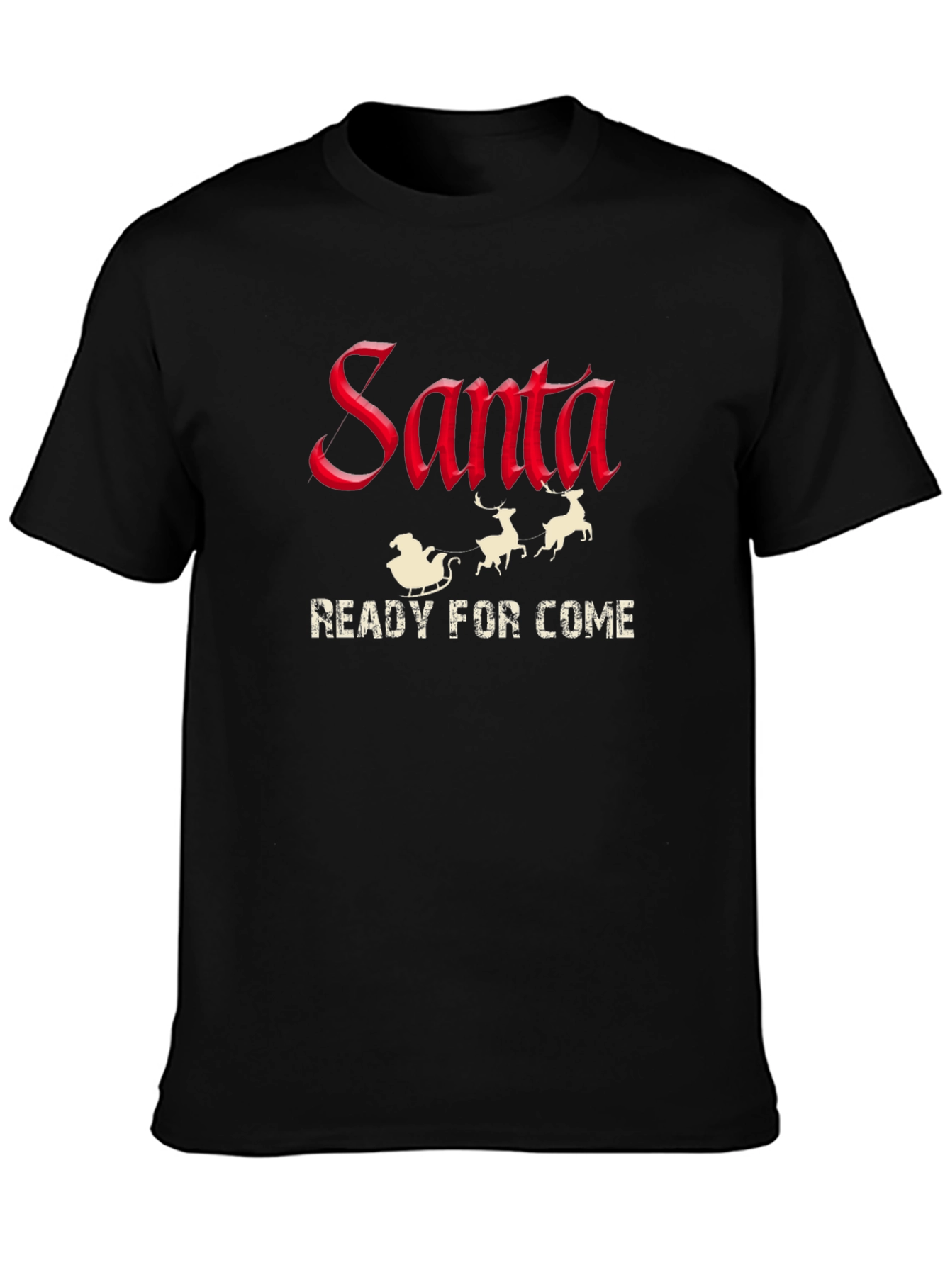 Santa Ready For Come Black T-Shirt