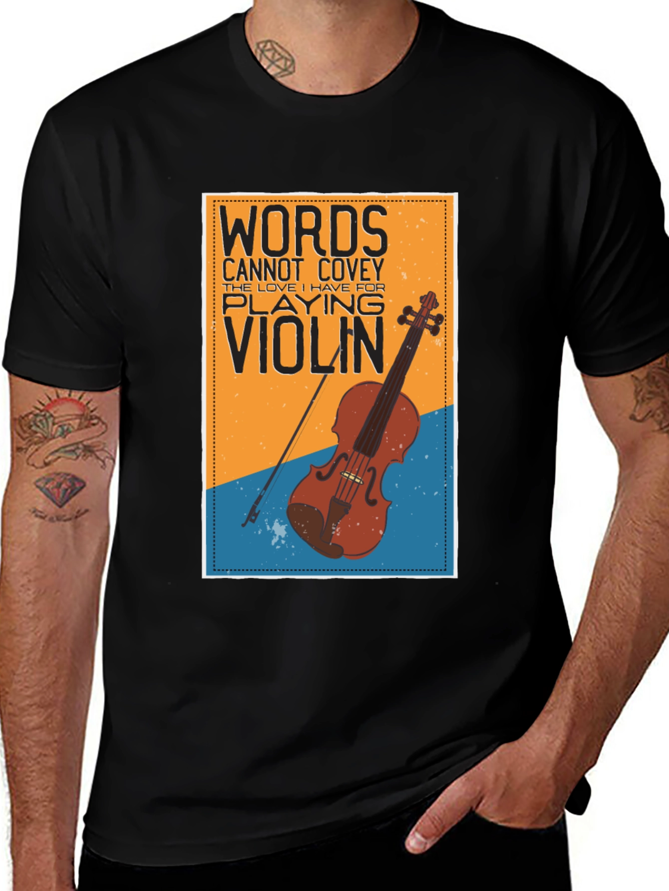 Words Cannot Covey Violin T-Shirt