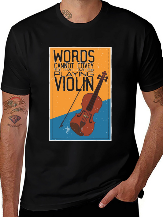 Words Cannot Covey Violin T-Shirt