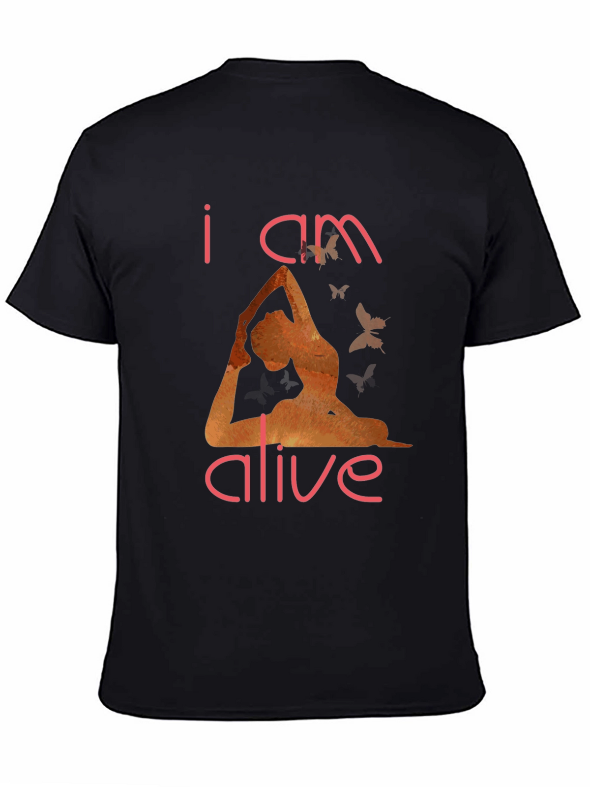 I am Alive Yoga T-Shirt