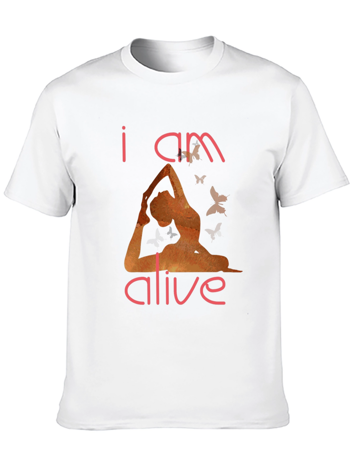 I am Alive Yoga T-Shirt