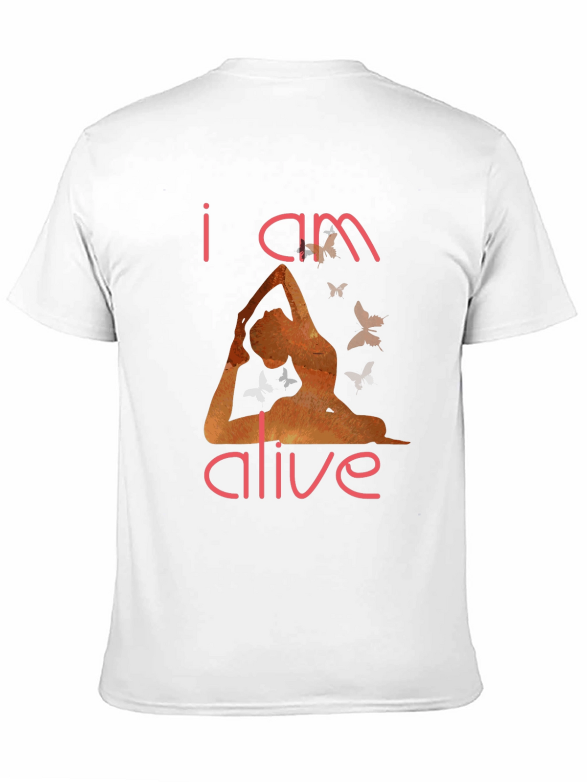 I am Alive Yoga T-Shirt