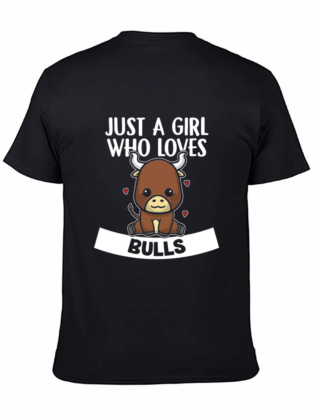 Just A Girl Who Loves Bulls T-Shirt