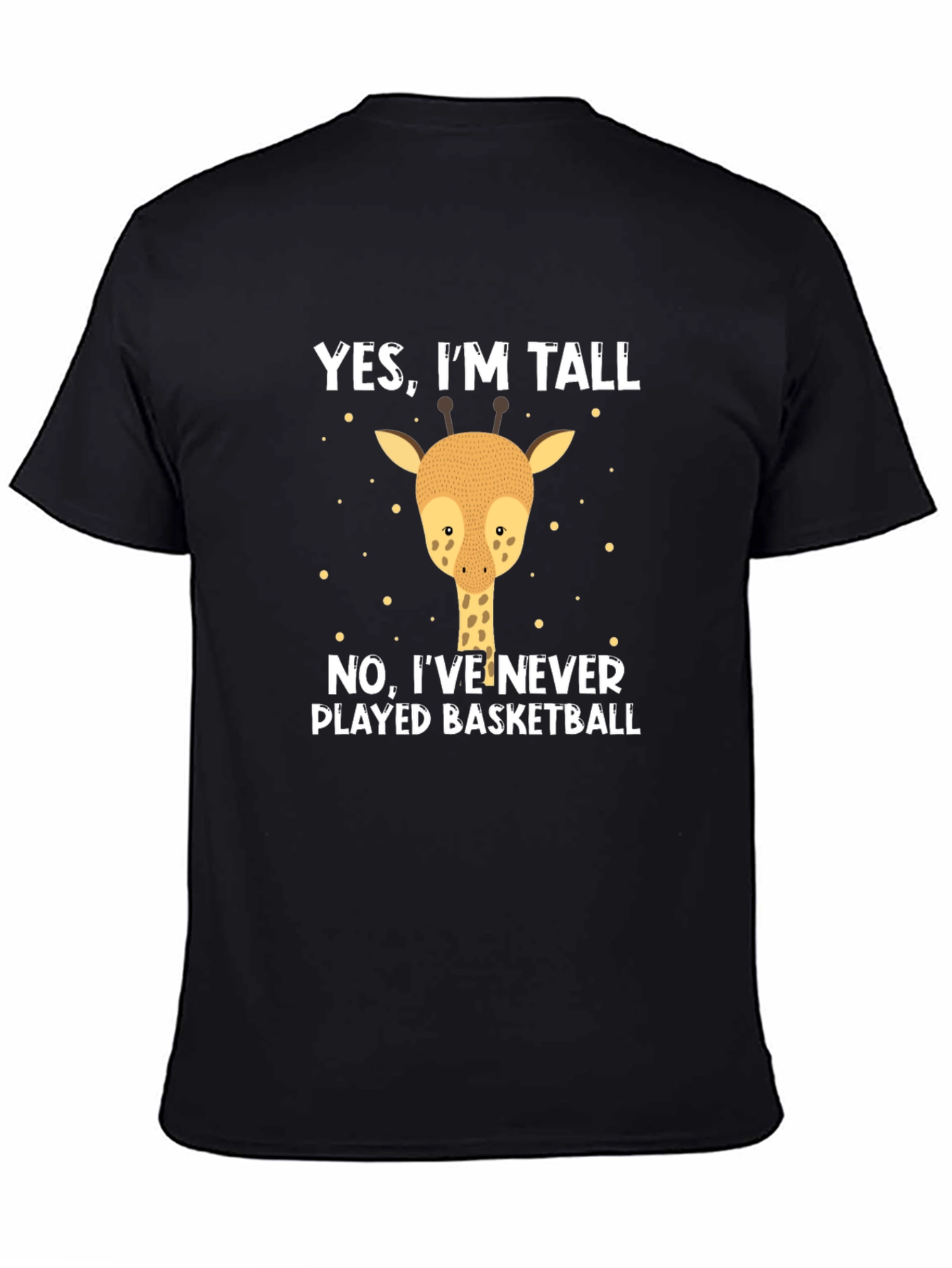 Yes Im Tall Giraffe T-Shirt