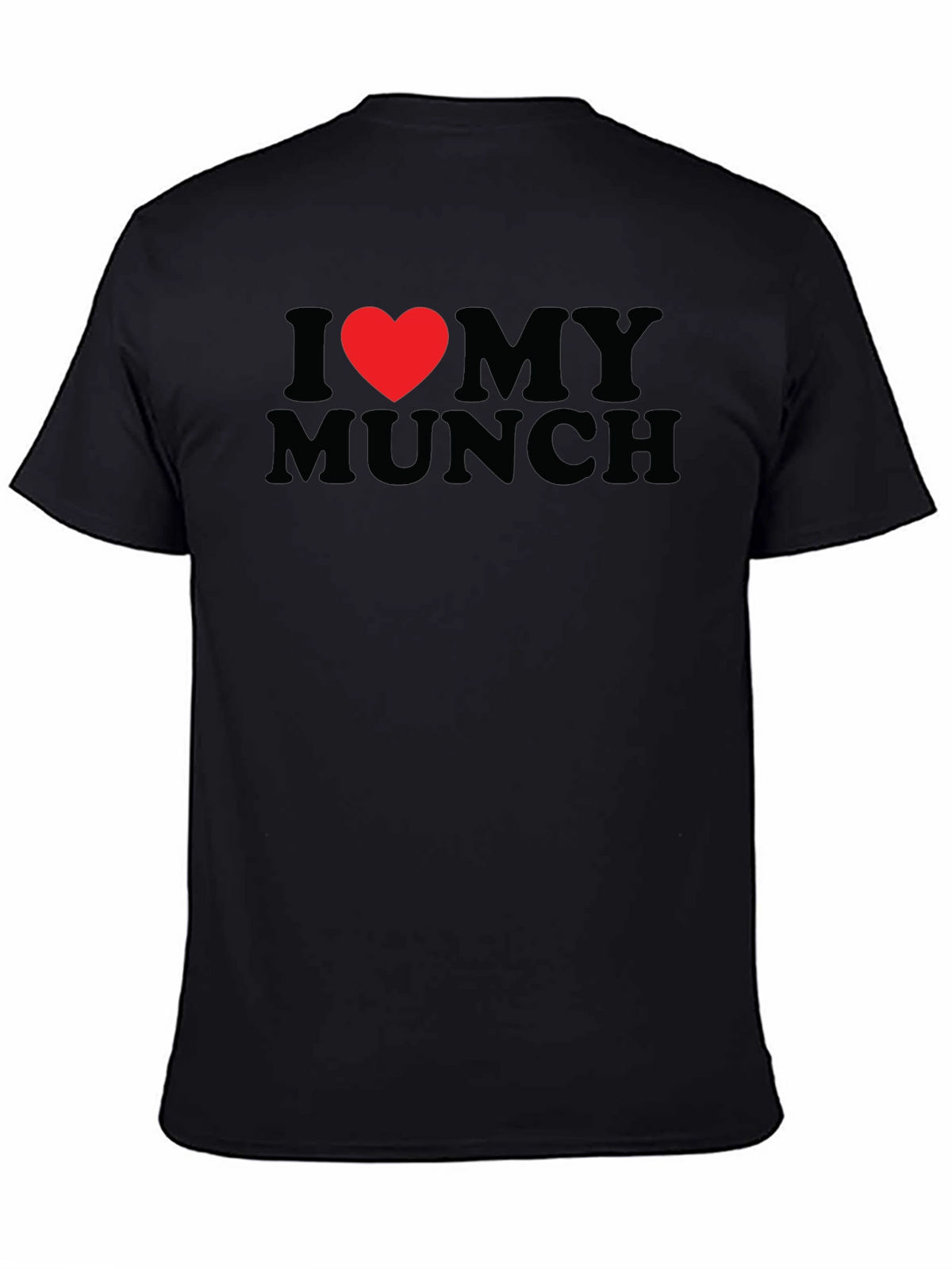 I Heart My Munch T-Shirt - Black Graphic Tee