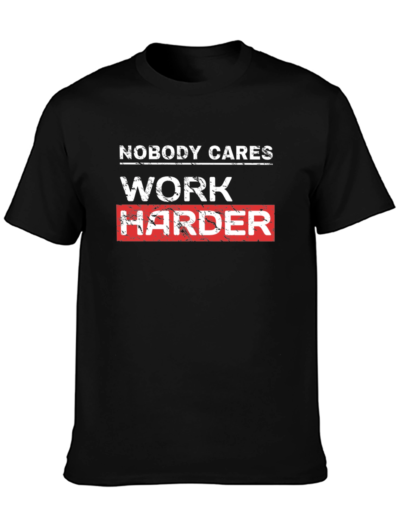 Work Harder Motivational Black T-Shirt