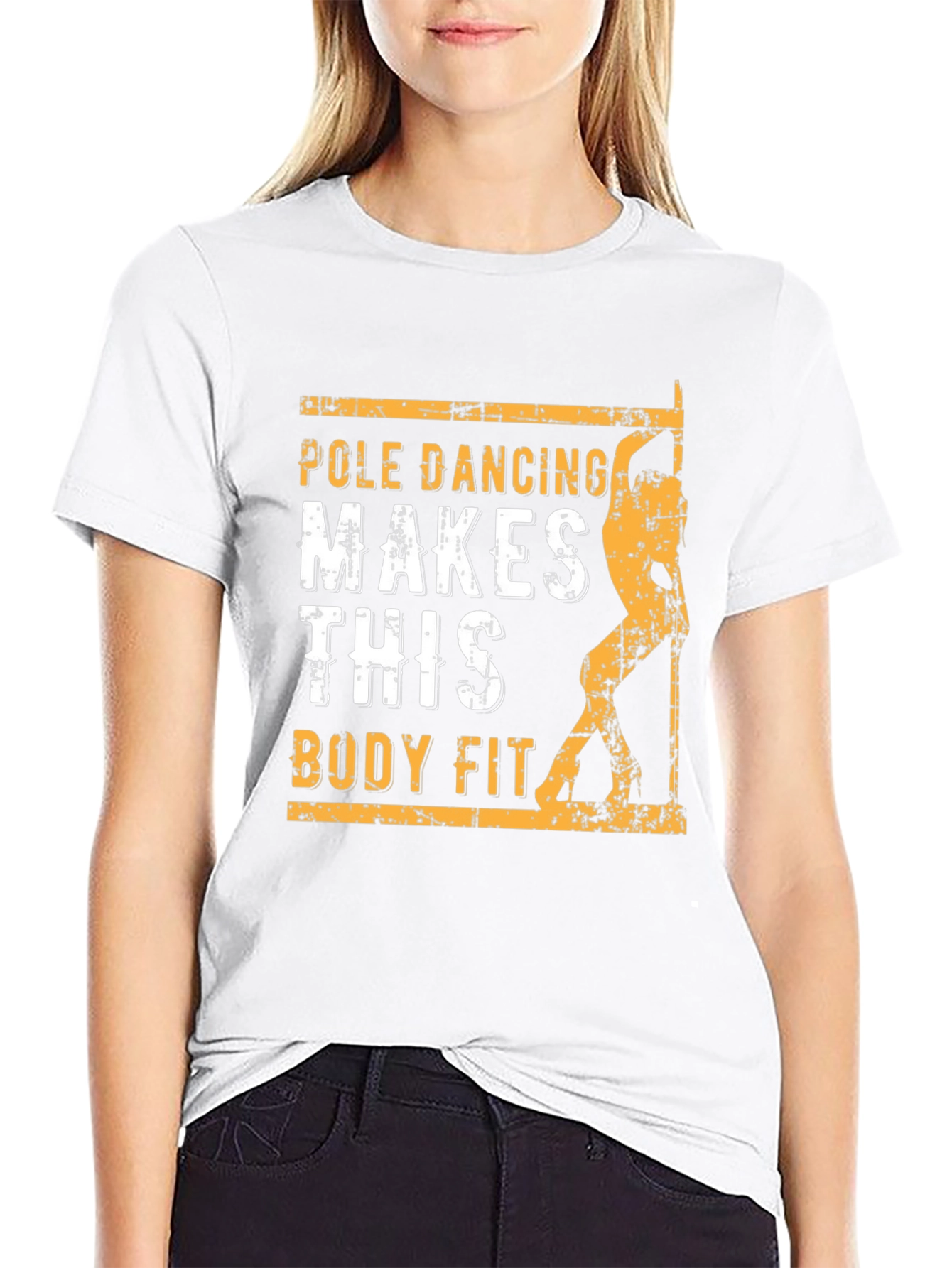 Pole Dancing Makes This Body Fit T-Shirt