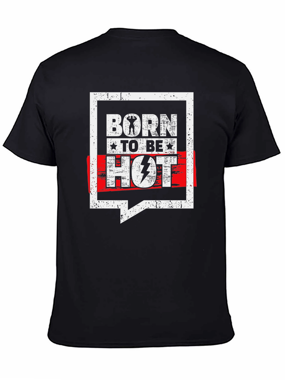 Born To Be Hot Black Graphic T-Shirt