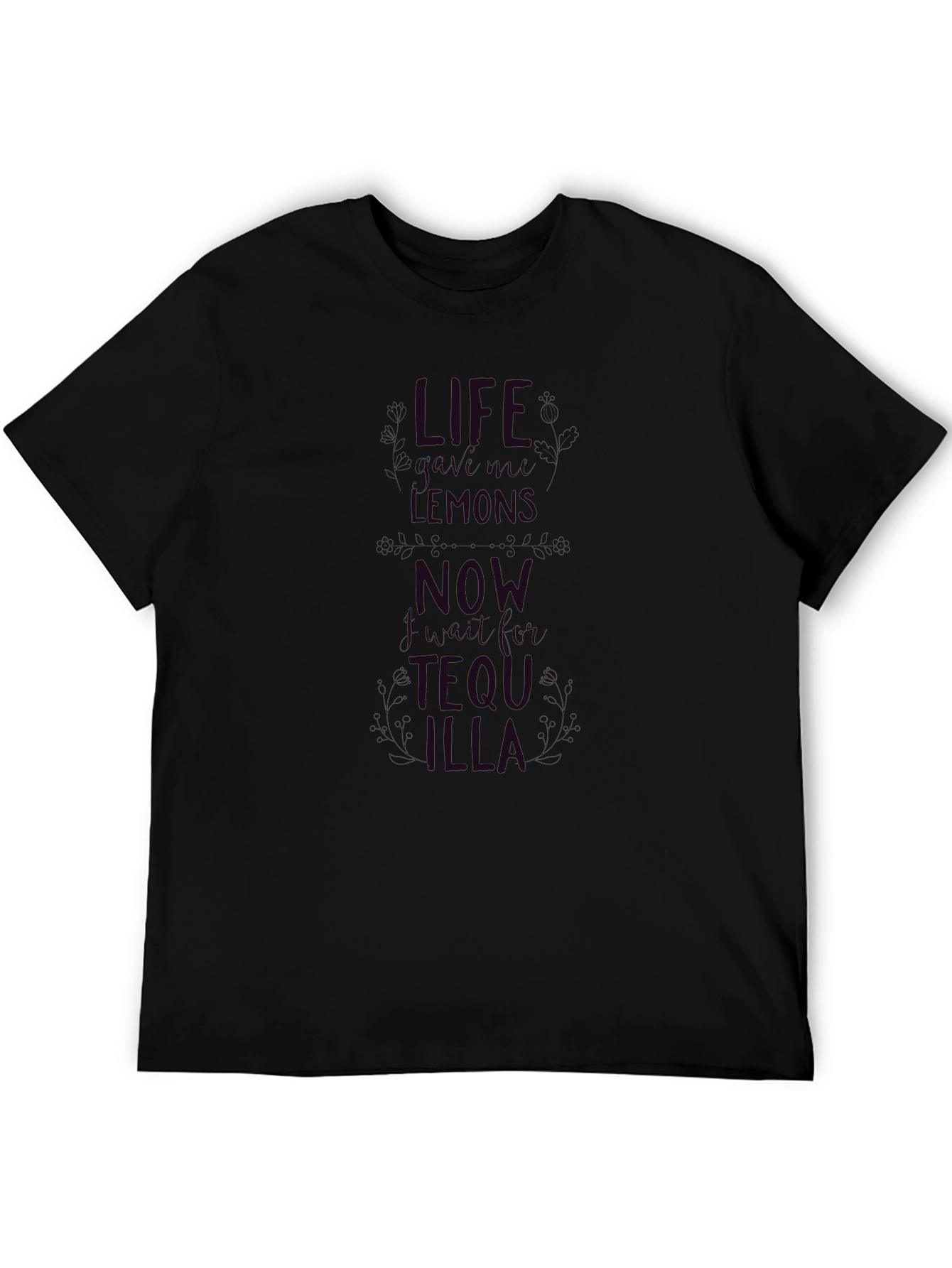 Life Gave Lemons Tequila T-Shirt