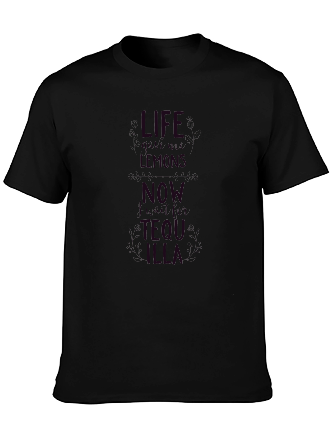 Life Gave Lemons Tequila T-Shirt