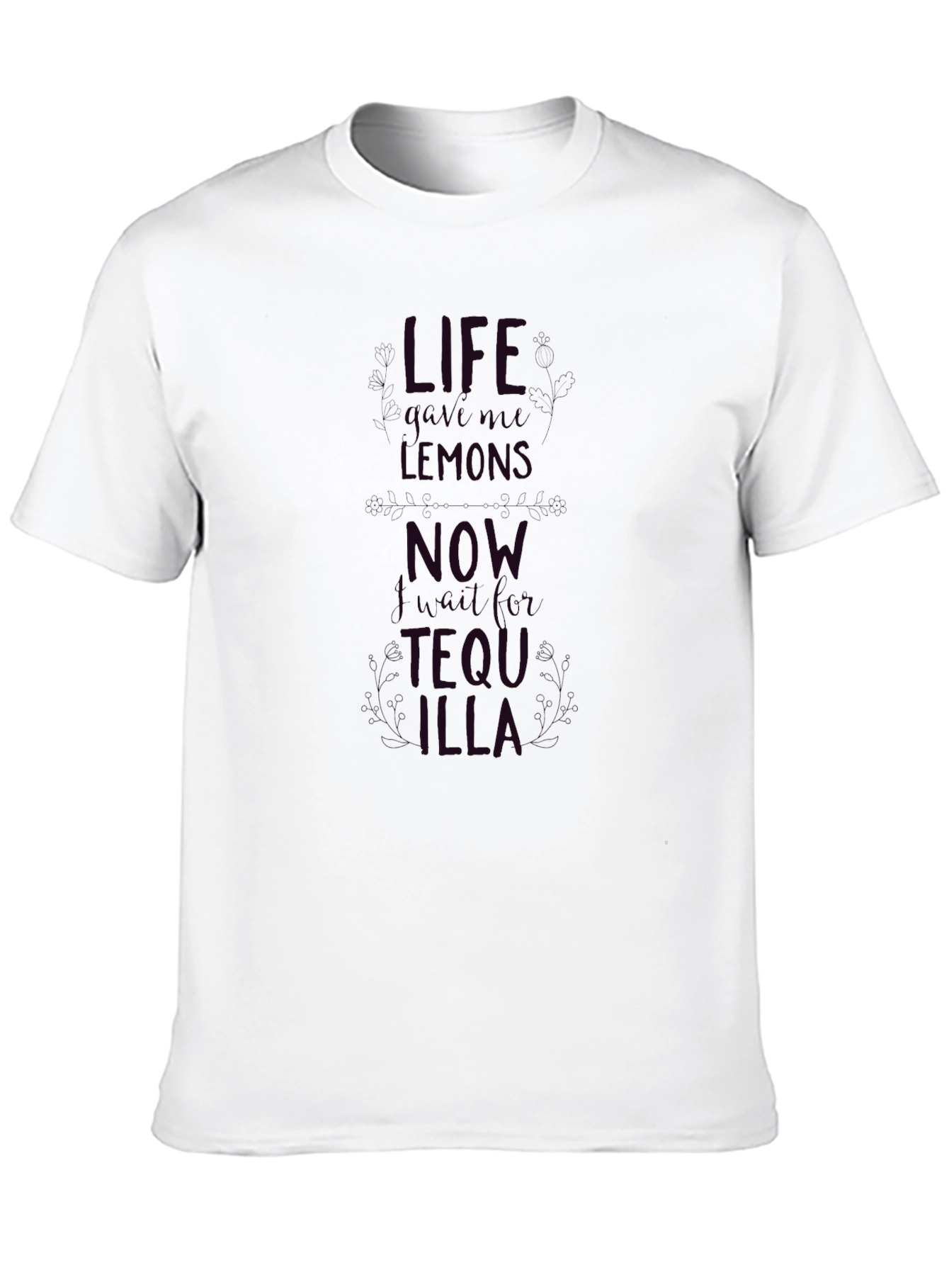 Life Gave Lemons Tequila T-Shirt