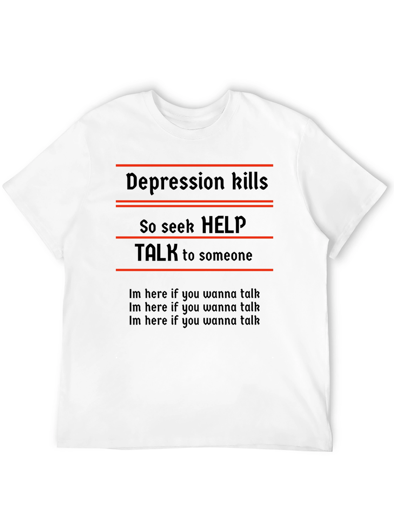 Depression Kills T-Shirt - Seek Help and Talk