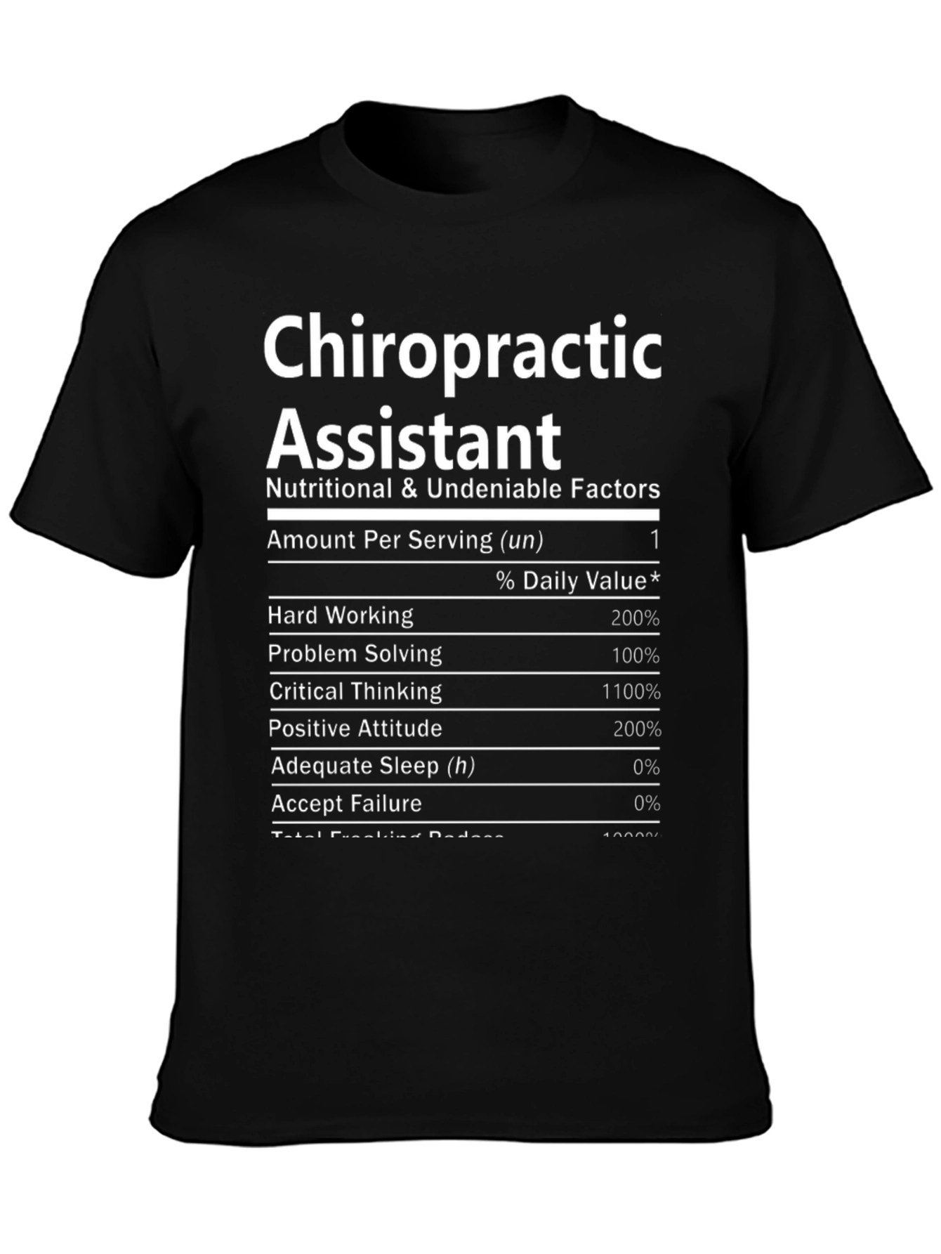 Chiropractic Assistant Nutrition Facts T-Shirt