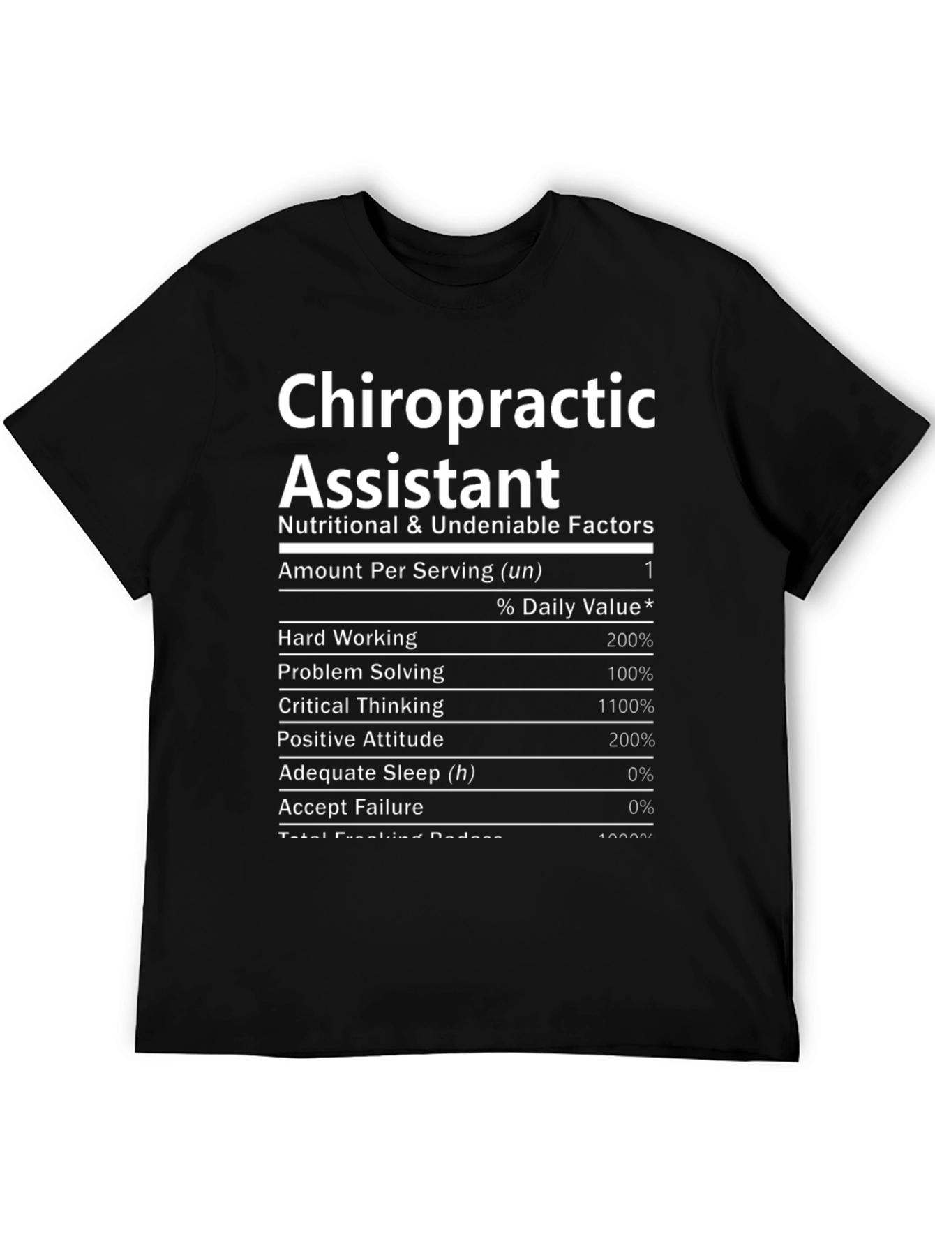 Chiropractic Assistant Nutrition Facts T-Shirt