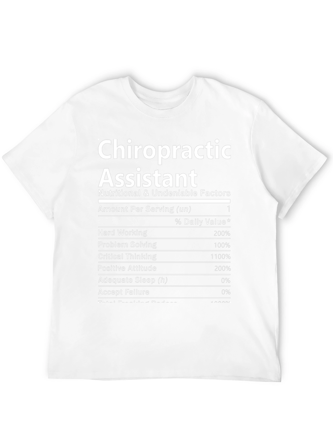 Chiropractic Assistant Nutrition Facts T-Shirt