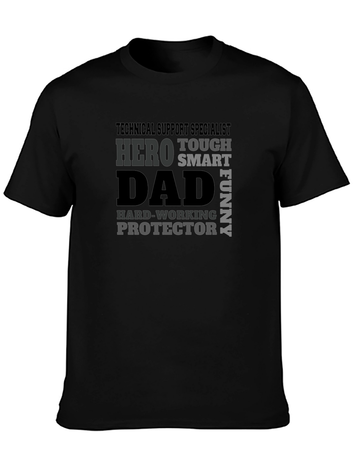 Technical Support Specialist Dad T-Shirt