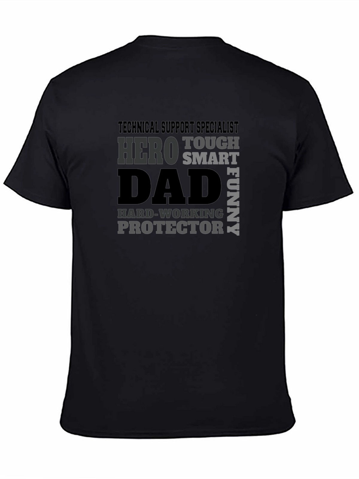 Technical Support Specialist Dad T-Shirt