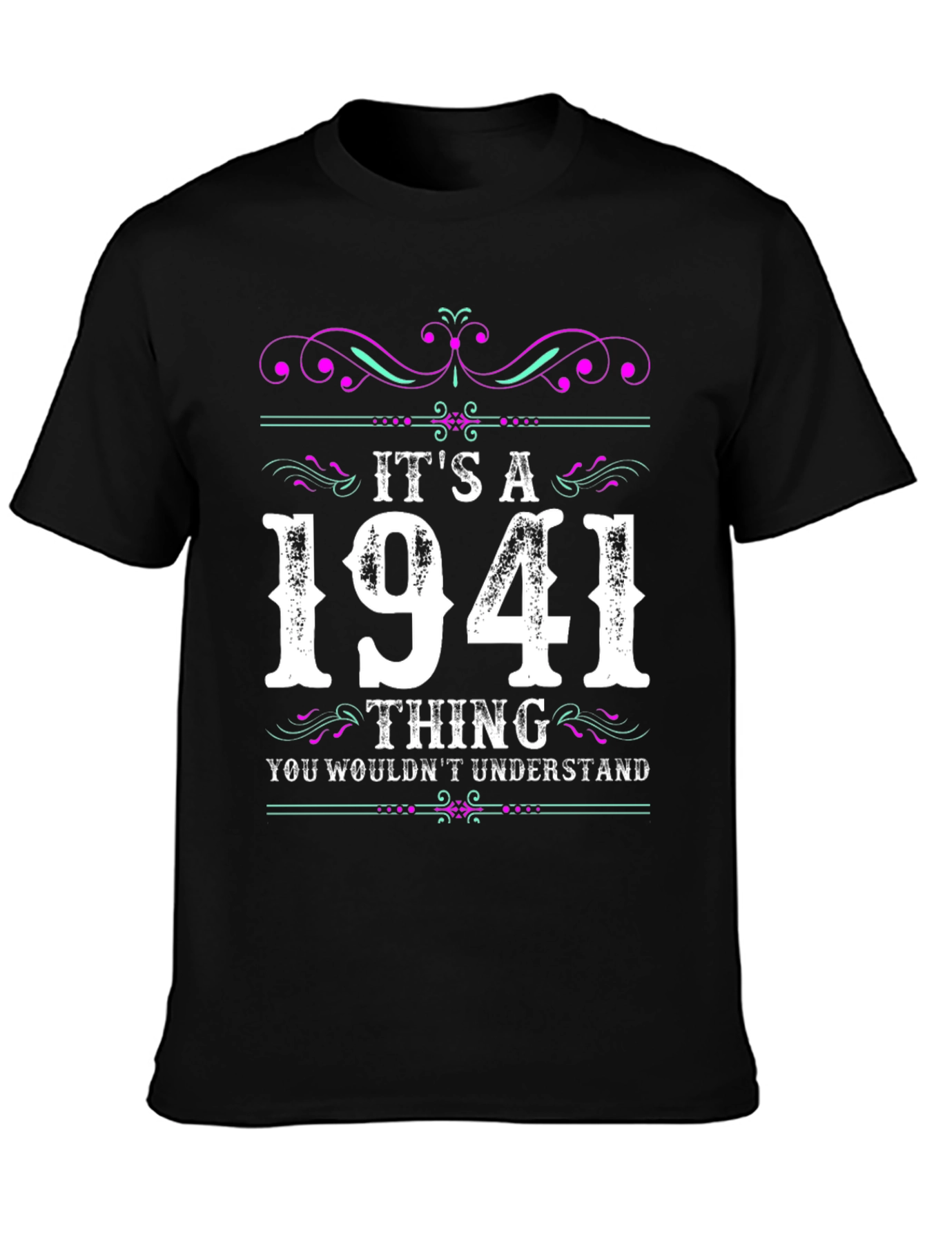 Its a 1941 Thing T-Shirt