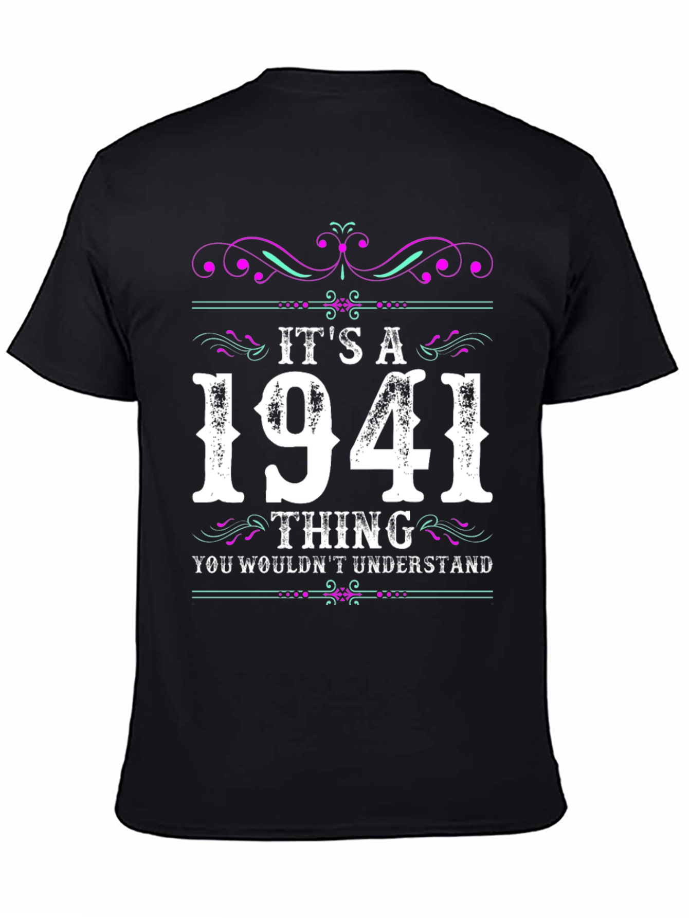 Its a 1941 Thing T-Shirt