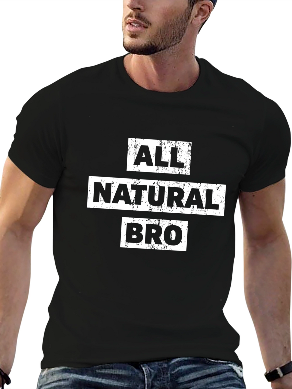 All Natural Bro Funny Graphic T-Shirt