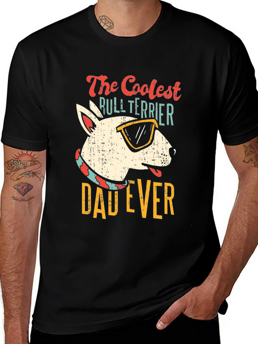 Coolest Bull Terrier Dad Ever T-Shirt