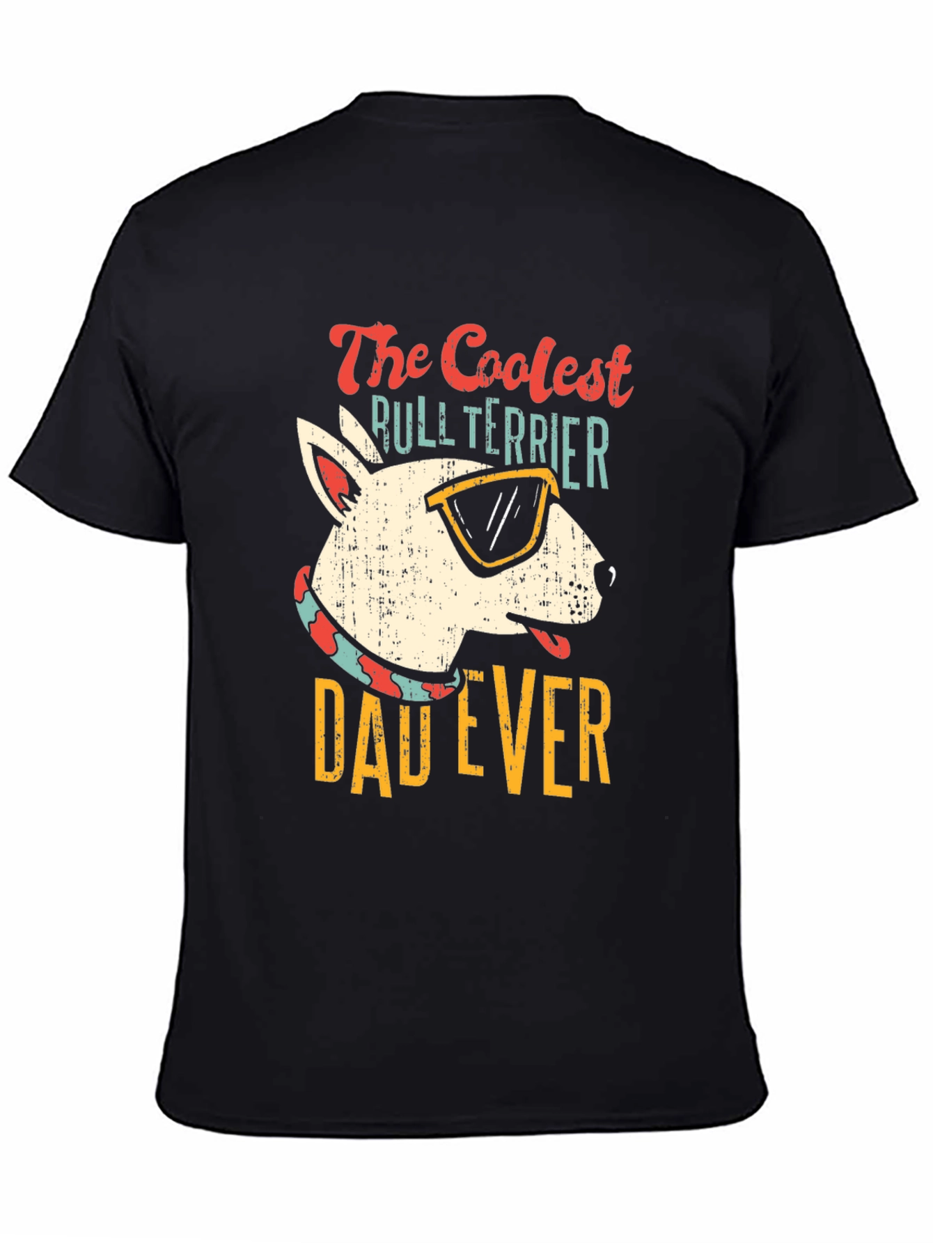 Coolest Bull Terrier Dad Ever T-Shirt
