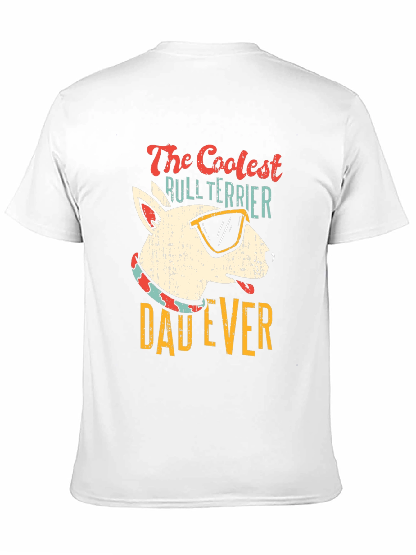 Coolest Bull Terrier Dad Ever T-Shirt
