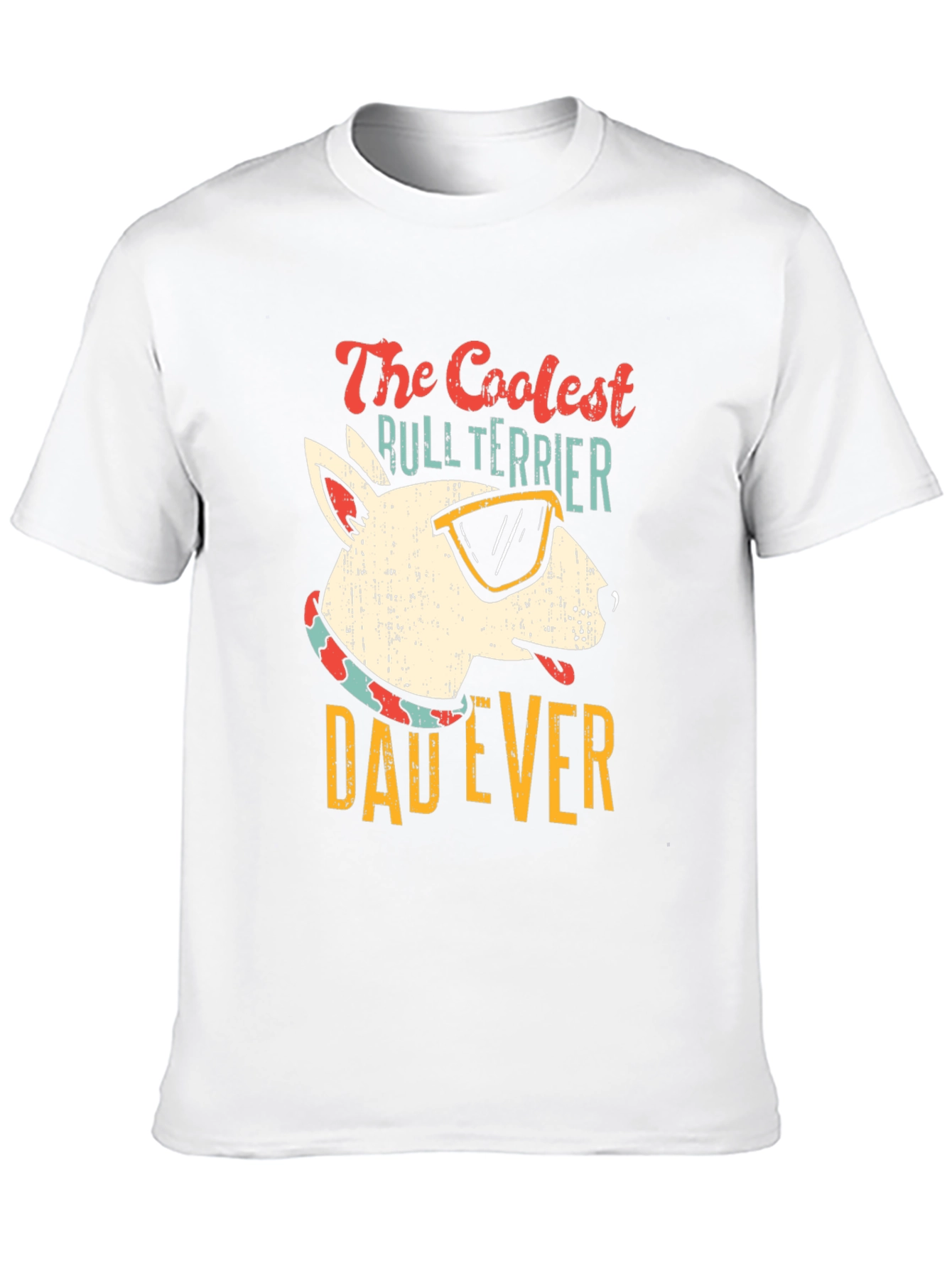 Coolest Bull Terrier Dad Ever T-Shirt