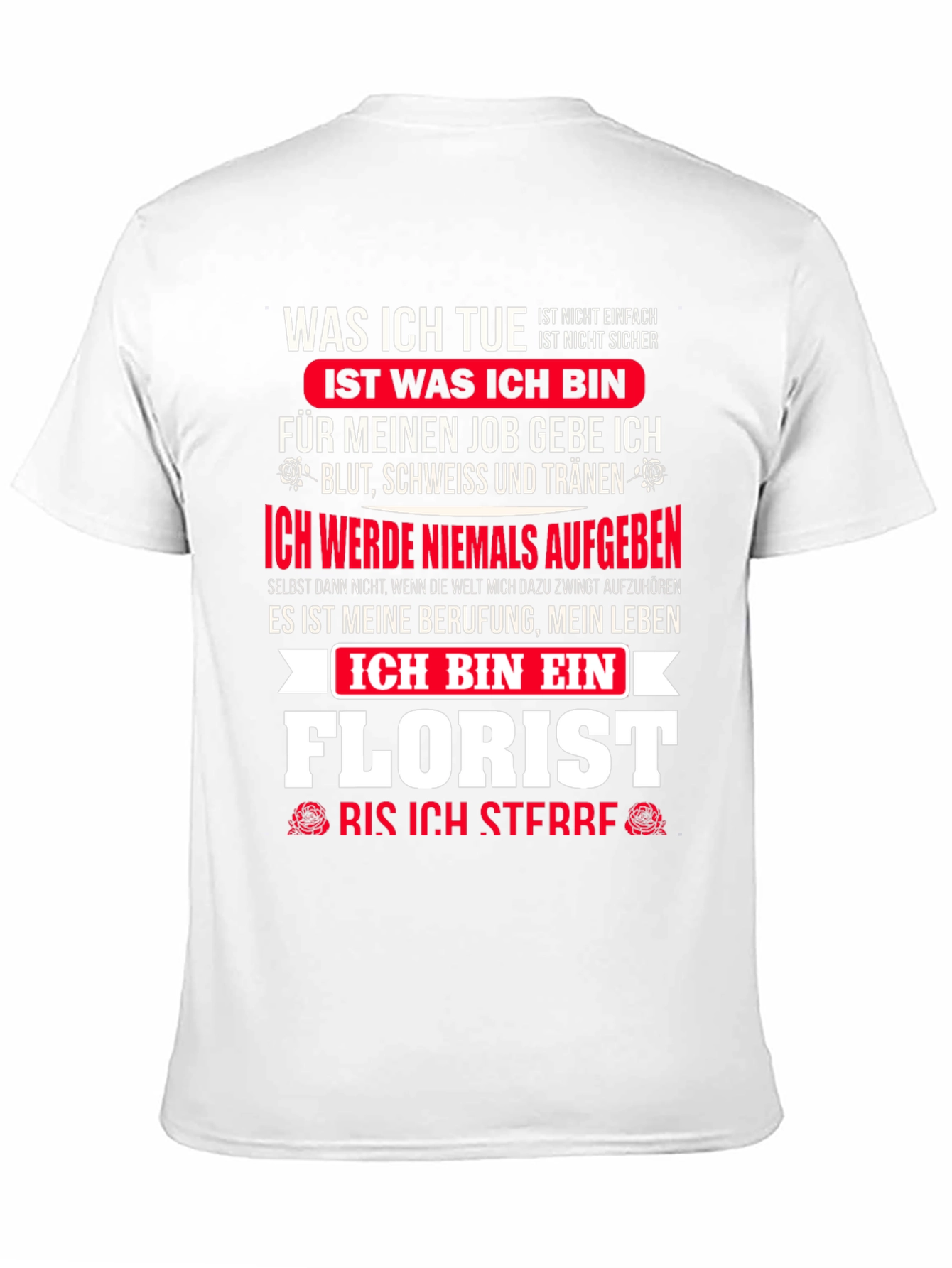 Florist T-Shirt - My Life My Job!