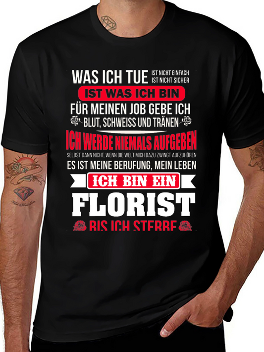 Florist T-Shirt - My Life My Job!