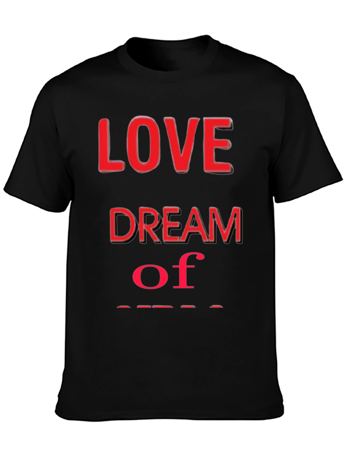Love Dream T-Shirt - Stylish Graphic Tee