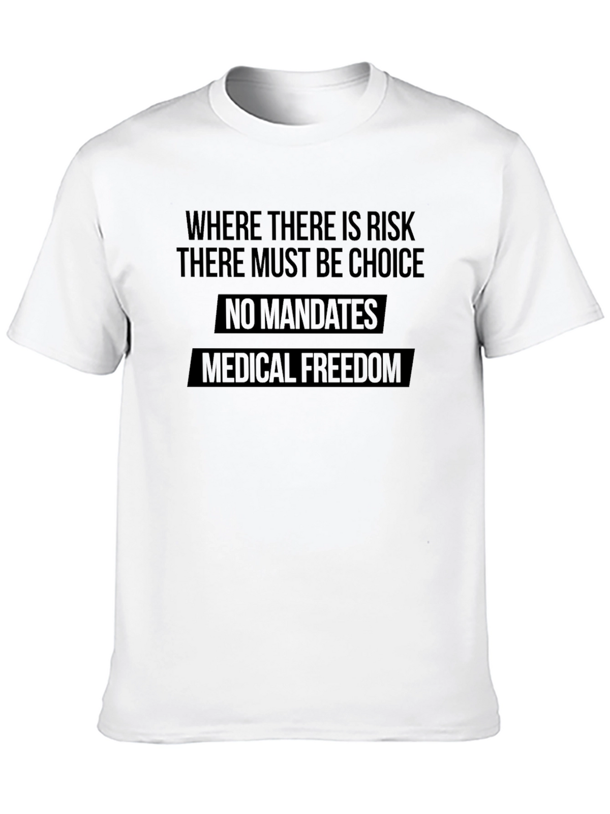 Medical Freedom T-Shirt - No Mandates Tee