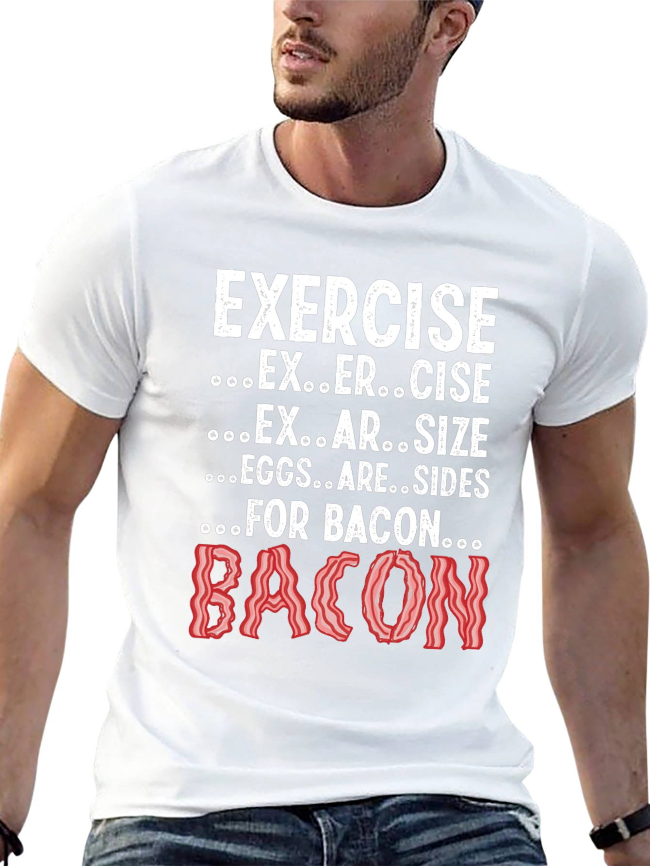 Exercise Bacon T-Shirt Funny Graphic Tee
