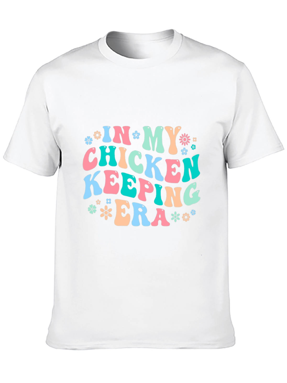 Chicken Keeping Era T-Shirt - Fun Farm Life Tee