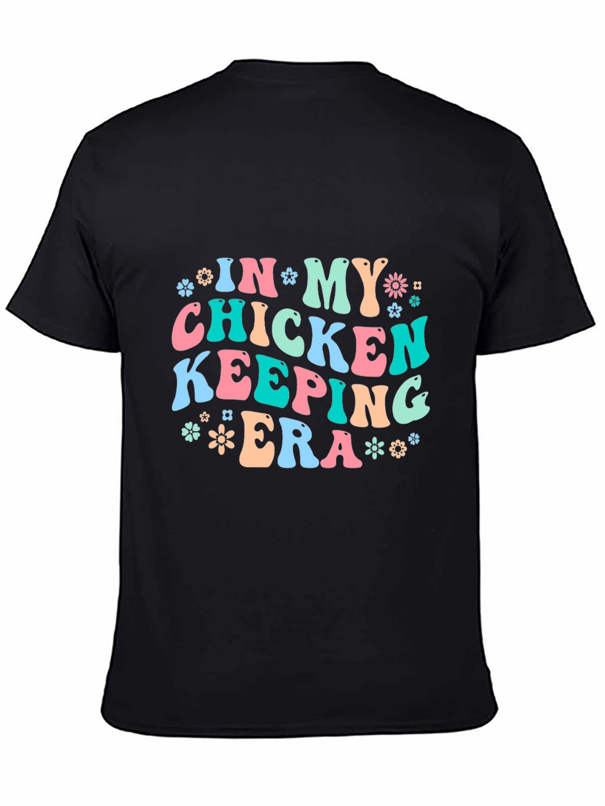 Chicken Keeping Era T-Shirt - Fun Farm Life Tee