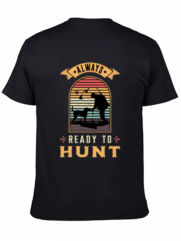 Always Ready to Hunt Graphic T-Shirt
