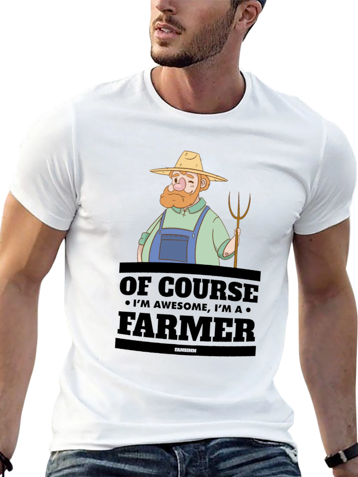 Awesome Farmer T-Shirt - Of Course Im Awesome!