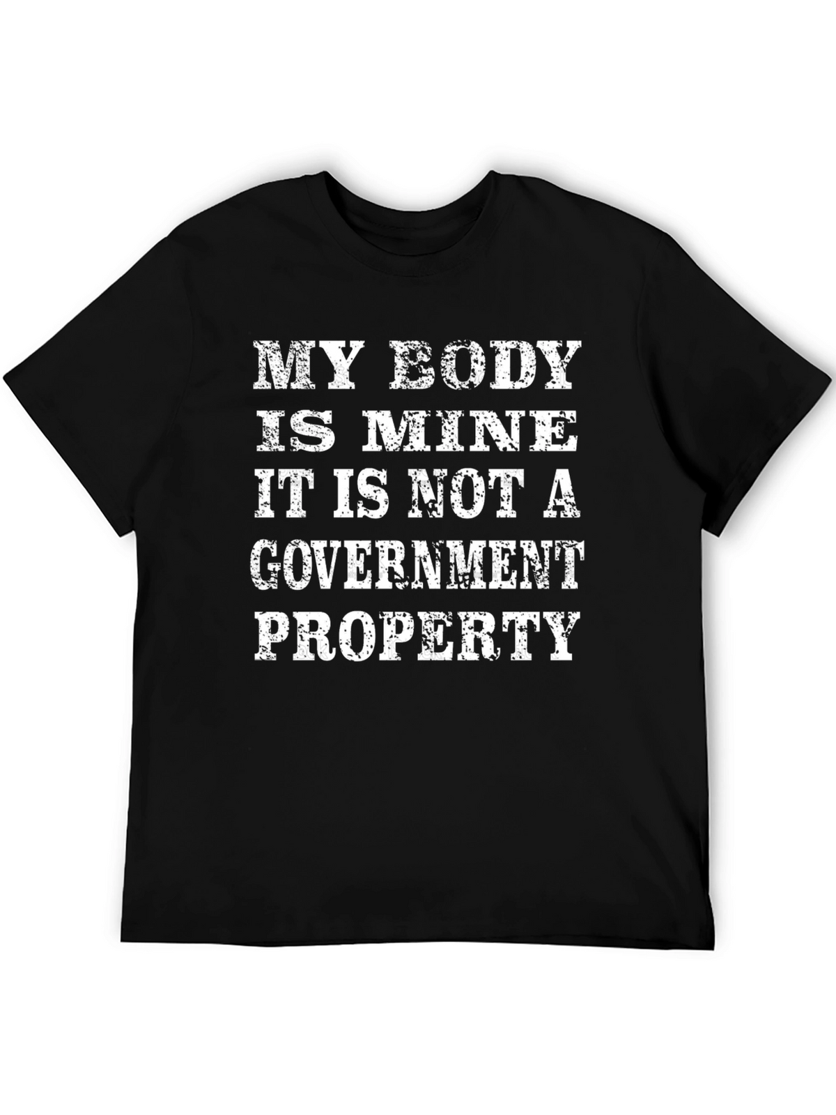 My Body Is Mine T-Shirt Political Statement