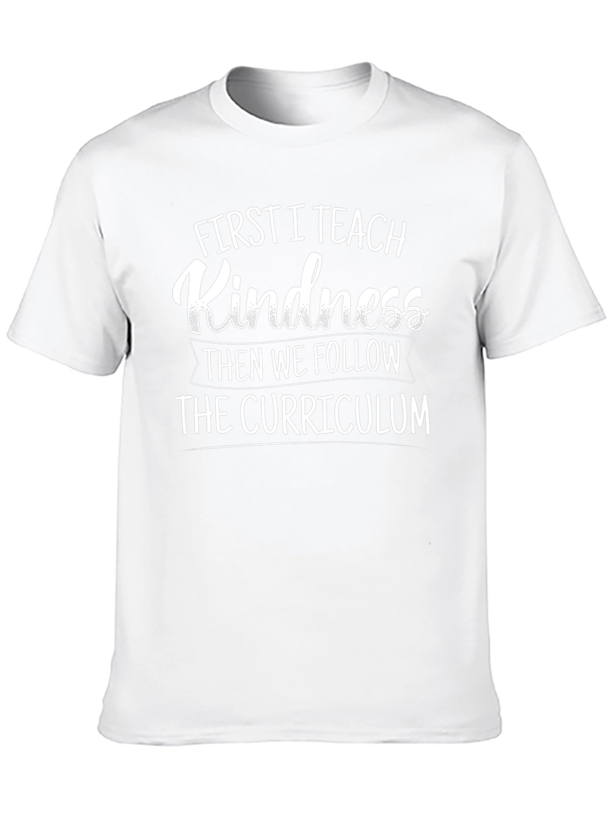 Kindness First Teacher Graphic Tee