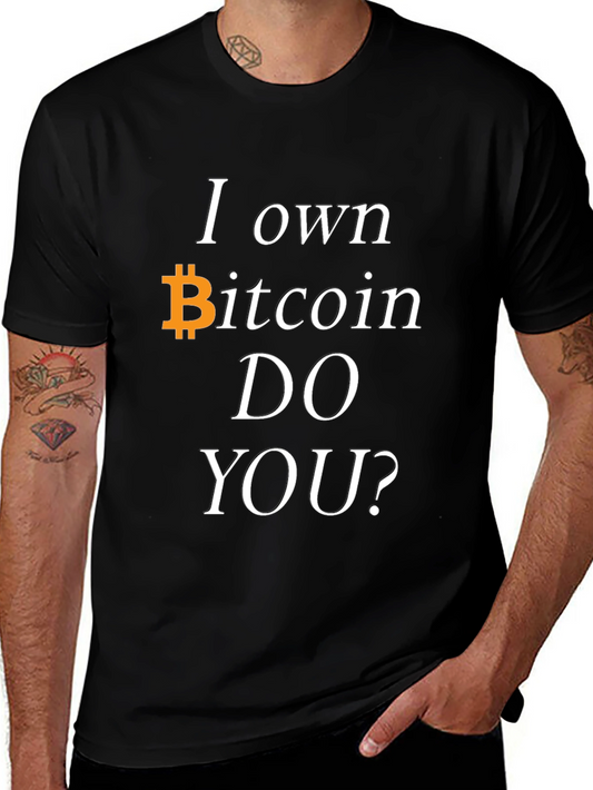 I Own Bitcoin T-Shirt Crypto Investor Tee