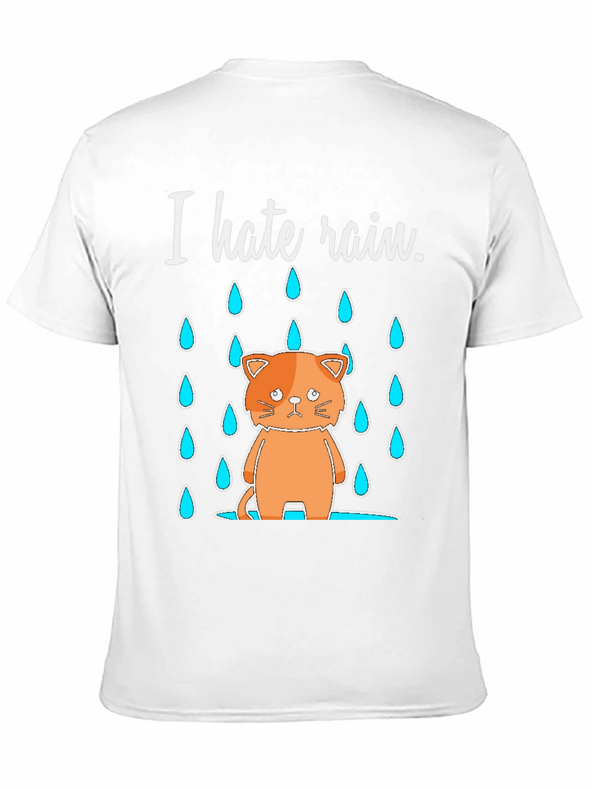 I Hate Rain Cat Graphic T-Shirt