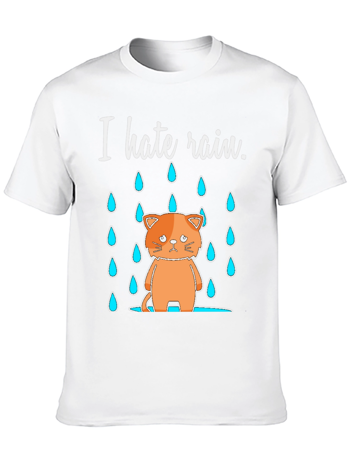 I Hate Rain Cat Graphic T-Shirt