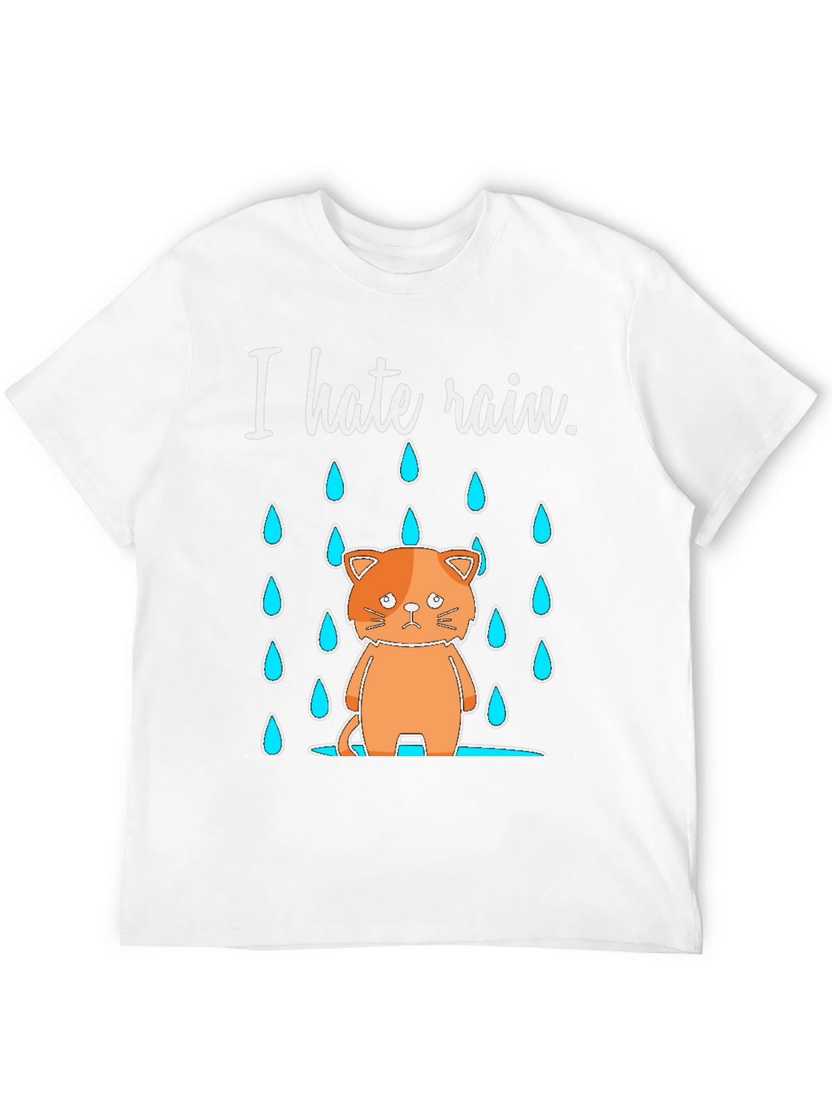 I Hate Rain Cat Graphic T-Shirt