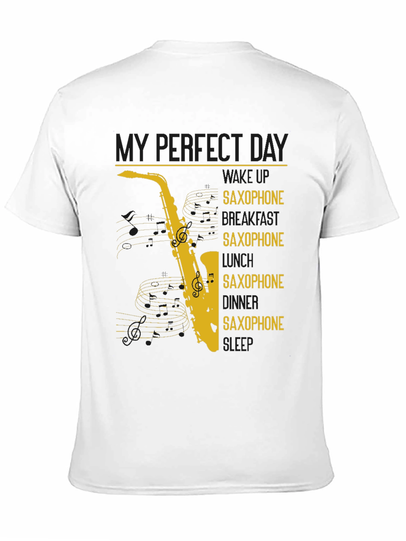 Saxophone Lover Graphic T-Shirt - Perfect Day Design