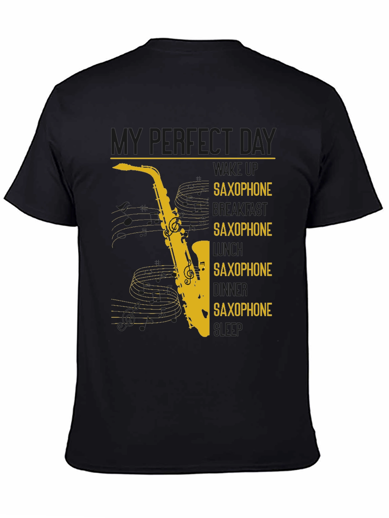 Saxophone Lover Graphic T-Shirt - Perfect Day Design