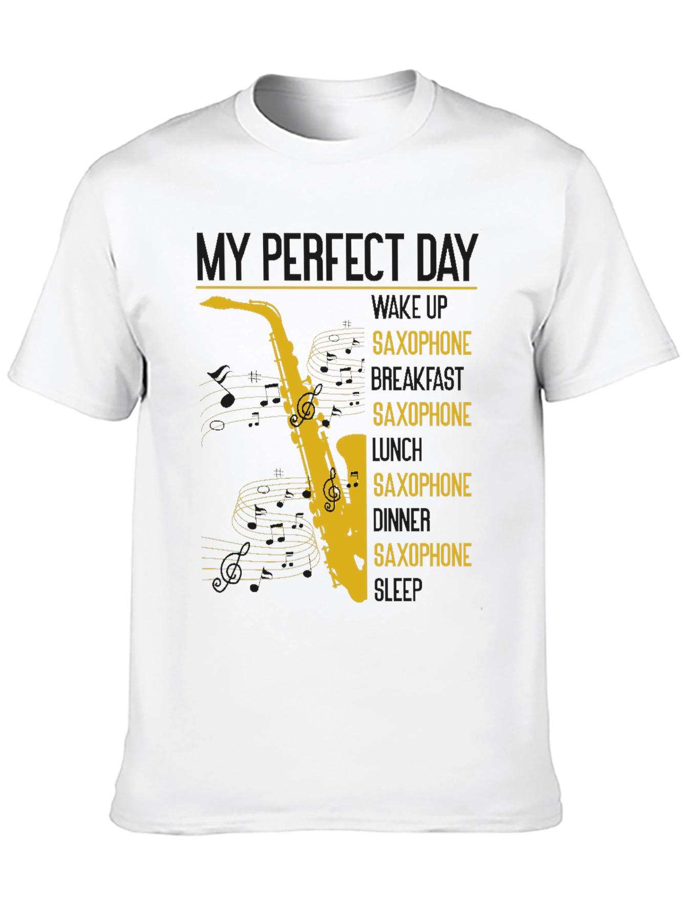 Saxophone Lover Graphic T-Shirt - Perfect Day Design