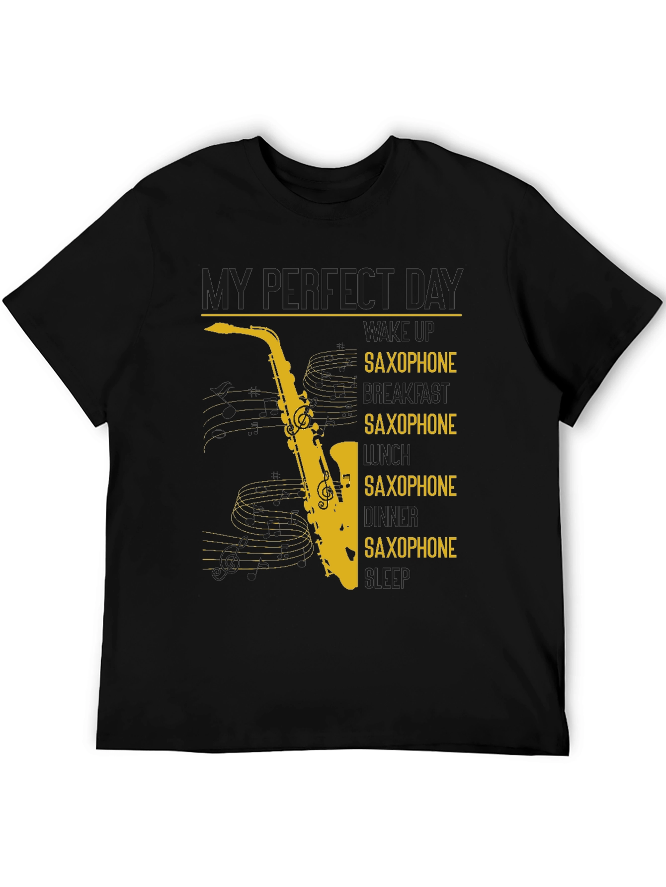 Saxophone Lover Graphic T-Shirt - Perfect Day Design