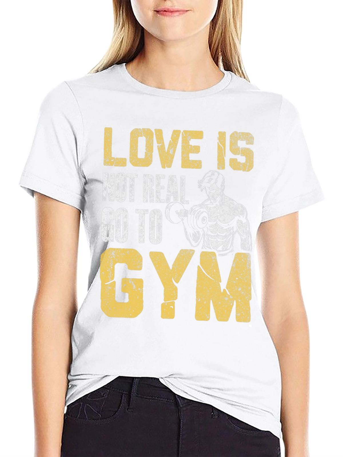 Love is Not Real Gym T-Shirt