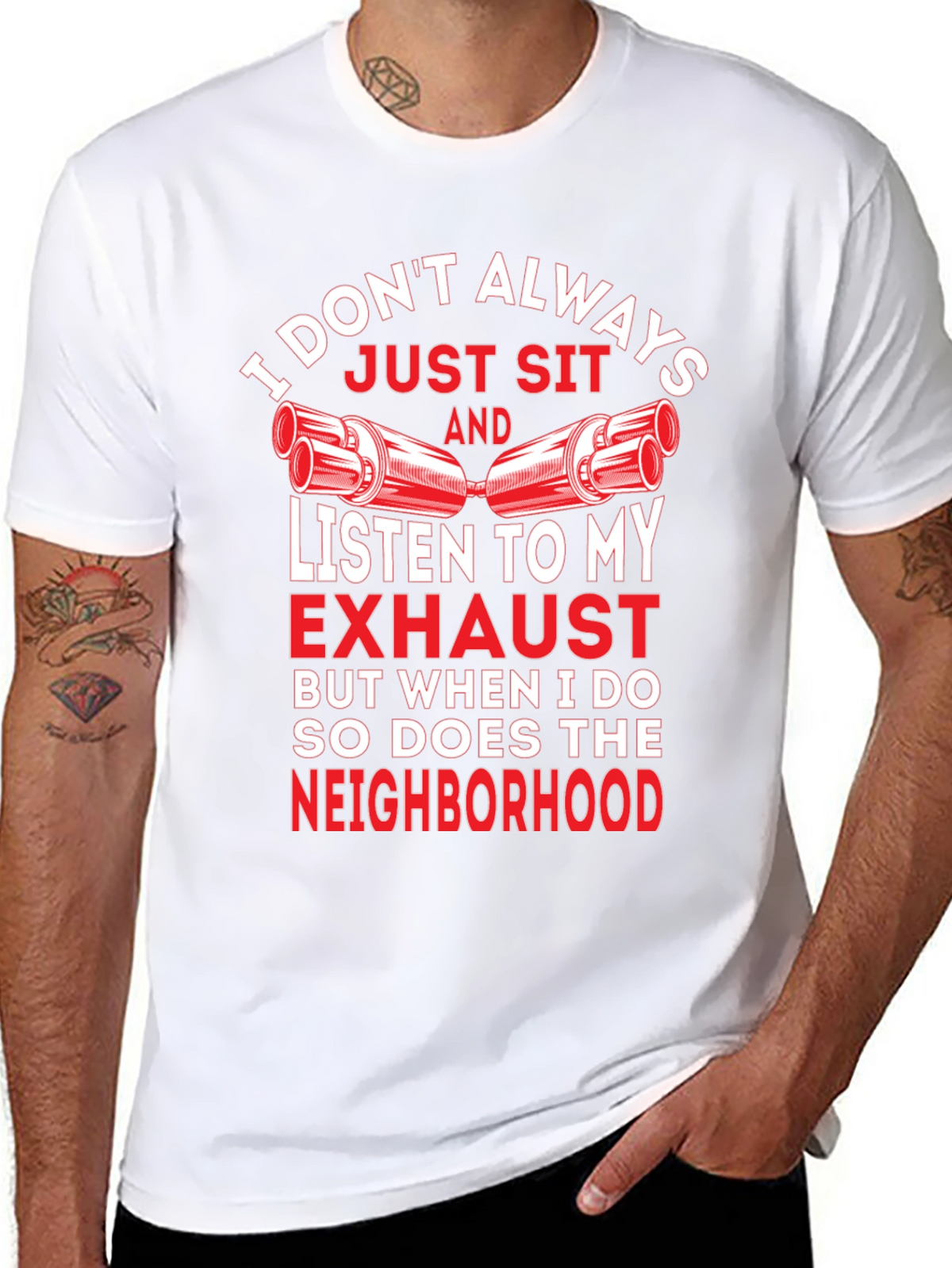 Funny Exhaust T-Shirt - I Dont Always...