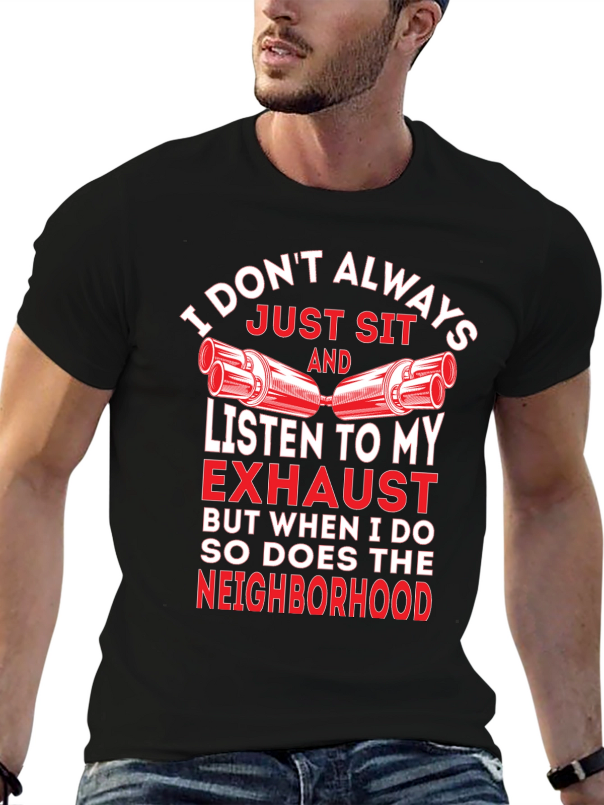 Funny Exhaust T-Shirt - I Dont Always...